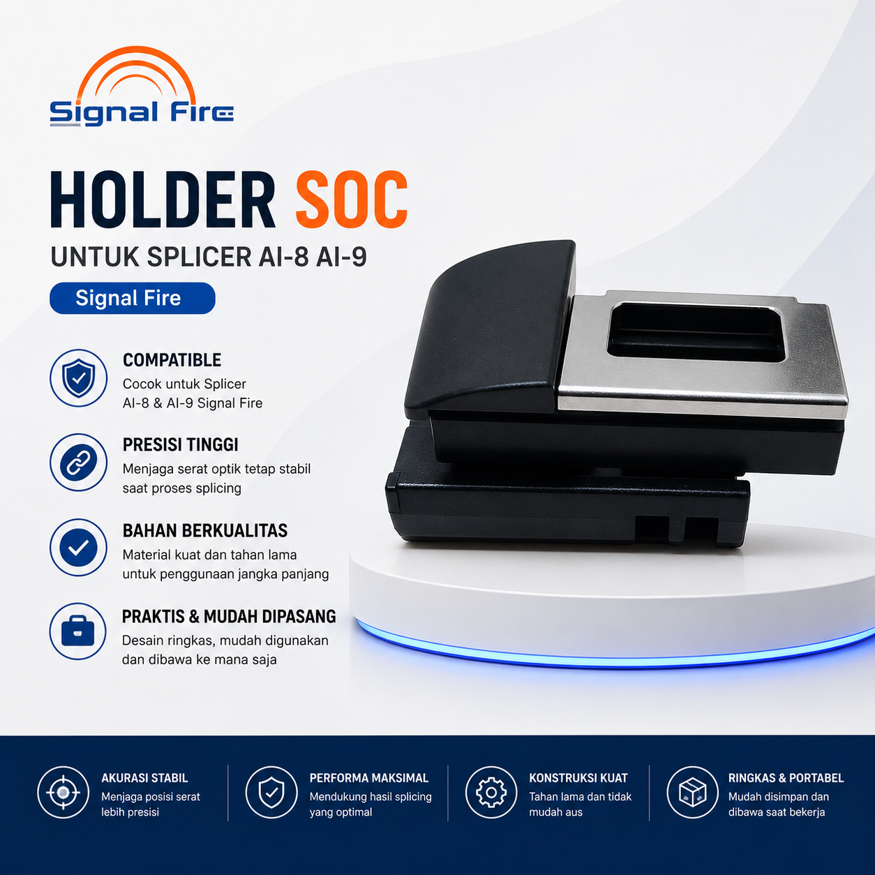 FO - Holder SOC Untuk Splicer AI-8 AI-9 Signal Fire