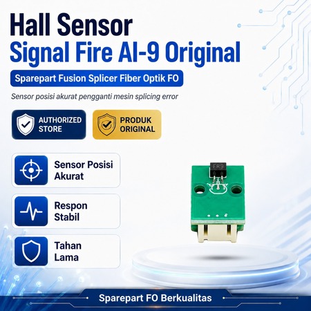 FO - Hall Sensor Signal Fire AI-9 Sparepart Mesin Fusion Splicer Original
